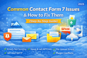 Read more about the article Common Contact Form 7 Issues & How to Fix Them (Step-by-Step Guide)